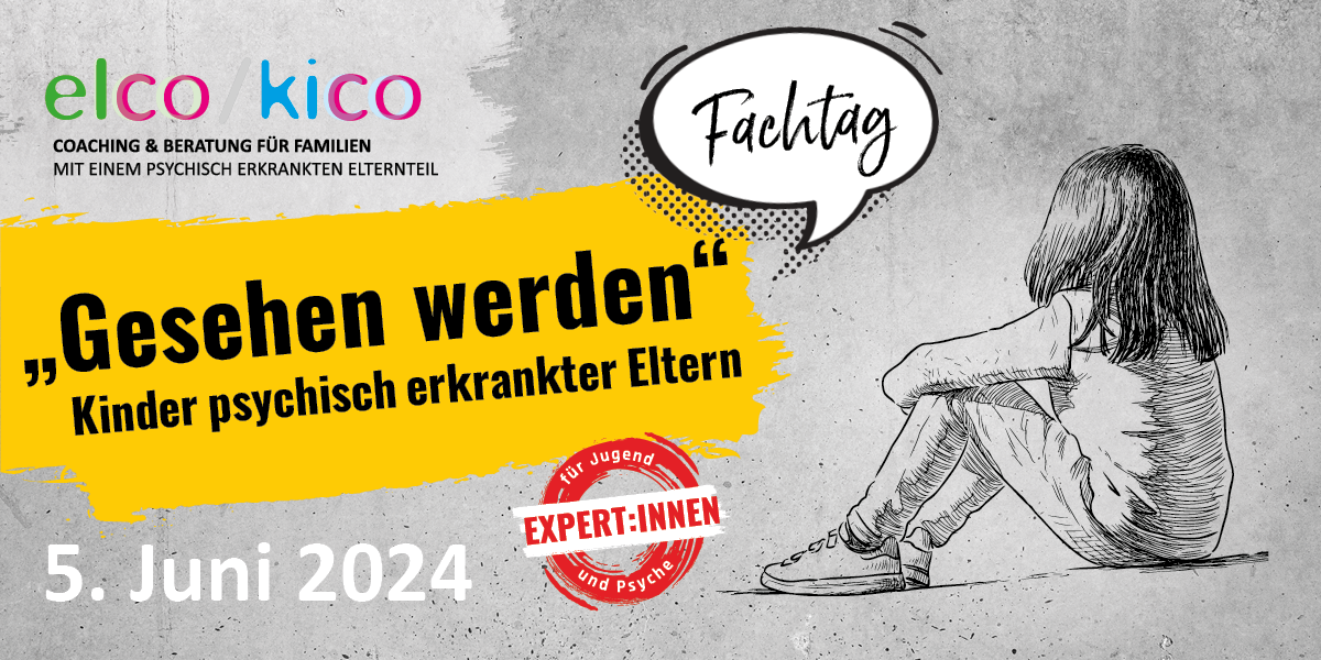 Aviso für den Fachtag für Kinder psychisch kranker Eltern am 5. Juni 2024